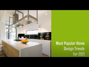 Most Popular Home Design Trends for 2021
