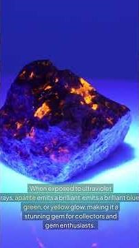 The Fascinating Fluorescence of Apatite Explained