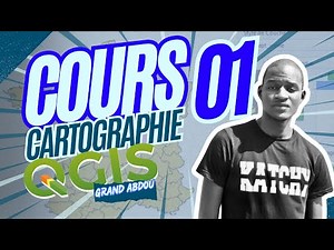 Cours 01 de Formation sur QGIS par Grand Abdou SENE / Geo Tech Dev