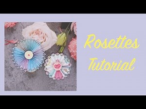 Rosettes Tutorial 💖
