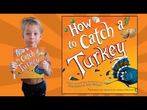 🦃 How to Catch a Turkey | Thanksgiving Read Aloud for Kids
