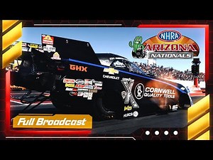 2024 NHRA Arizona Nationals Full Broadcast