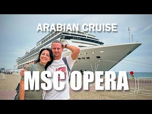 Aboard MSC Opera: Arabian Cruise 2024 Highlights
