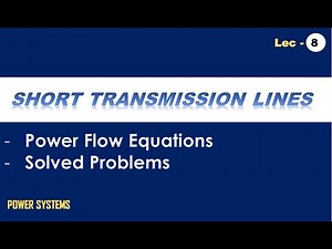 Short Transmission Line | Power Flow Equation | Solved Problem | GATE/ESE/ISRO/BARC
