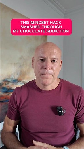 Can't Stop Eating Chocolate, Sugar, Junk Food? Try this Mindset Hack!