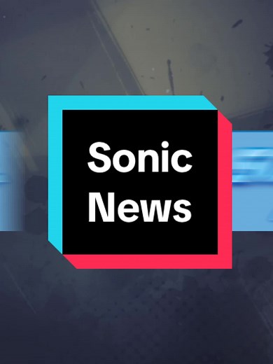 Sonic news#thedummy #fyp #foryoupage #foryou #fypシ゚viral #sonicthehedgehog #sonicmovie #sonic #goku #news