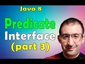 27- Java 8 Tutorial - Predicate Predefined Functional Interfaces (Part 3)