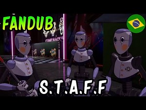 [FANDUB] S.T.A.F.F. Bots no Trabalho - FNAF Security Breach Animation | Dublado PT - BR