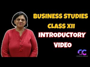 INTRODUCTORY VIDEO | BUSINESS STUDIES CLASS 12TH | #businessstudies #class12 #syllabus
