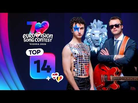 Eurovision 2026: My Top 14 | New: 🇧🇪🇦🇹 (Comments & Ratings)