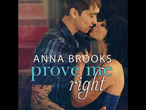 Prove Me Right by Anna Brooks | Full Audiobook