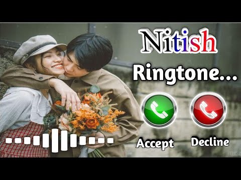 Nitish Name Ringtone|Nitish Name New Ringtone|New Ringtone|MP3 Ringtone|Hindi Ringtone|#ringtone