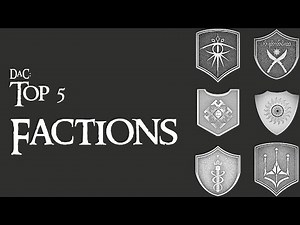 Divide & Conquer: Top 5 Popular Factions