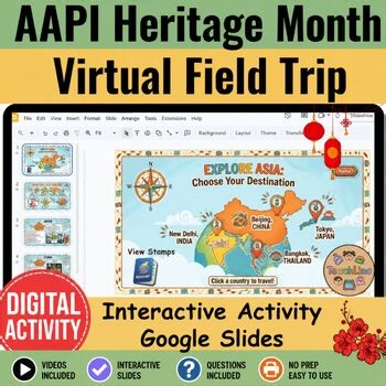 AAPI Virtual Field Trip | Digital Activity Asian Countries with Videos & Questio