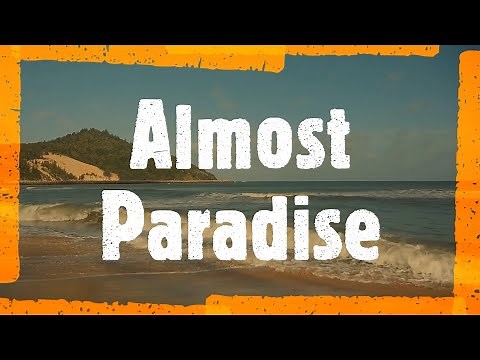 Lyrics Video - Almost Paradise
