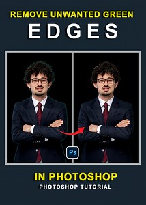 Remove Unwanted Green Edges In Photoshop | Photoshop Tricks and Tips #removegreenedges #greenedges #photoshopremovelive #graphicssolutiontricks #photoshoptutorial #unwantedwhiteedges #photoshopediting #removeremove #adobephotoshop #graphicsdesign #tutorial | Graphics Solution Tricks