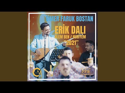 Erik Dalı & Ölem Ben & Huriyem (Potpori 2021)