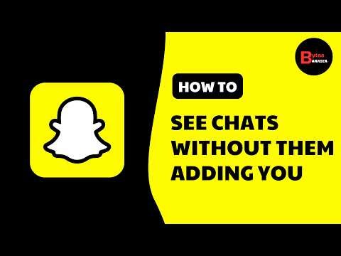How to See Chats on Snapchat Without Them Adding you Back