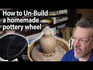 How to Un-build a homemade pottery wheel