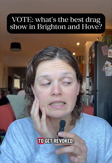 New week, new vote: what’s the best drag show in Brighton & Hove? I can’t believe I’ve never been to a drag show, ESPECIALLY having lived in Brighton for five years. Trying to fix this stat!! If you have a drag artist or show you love, I want to hear about it in the comments. And make sure you’re following so you know what shows to see next 👠