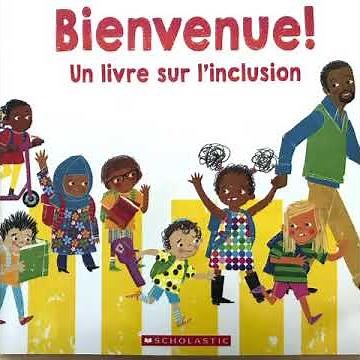 Bienvenue! Un livre sur l’inclusion