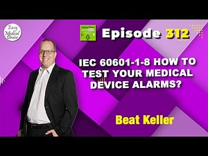 IEC 60601-1-8 How to test your Medical Device alarms?