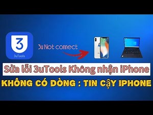 Sửa lỗi 3uTools không nhận iPhone - Không có thông báo tin cậy thiết bị