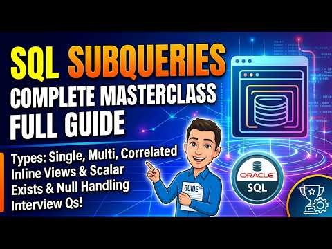 Master Oracle SQL Subqueries from absolute scratch!
