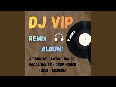 Dj vip - Toma atenção (Afrobeat)