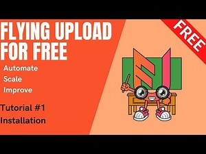 FREE Version Flying Upload - Tutorial #1 Installation NEW
