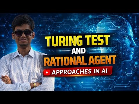 Turing Test & Rational Agent in AI Explained | Artificial Intelligence Basics