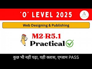 O Level M2R5.1 Practical Paper 2025 | Most Important Questions | AK LEARN MORE