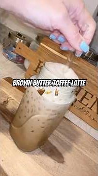 Brown Butter Toffee Latte 🤎🧈🧋