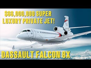 INCREDIBLE LUXURY PRIVATE JET: Dassault Falcon 8X!