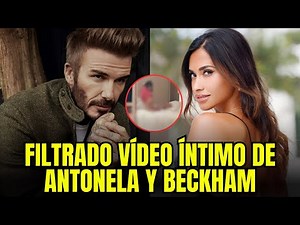 🔴 BOMBSHELL! INTIMATE VIDEO OF ANTONELA ROCCUZZO AND DAVID BECKHAM LEAKED!