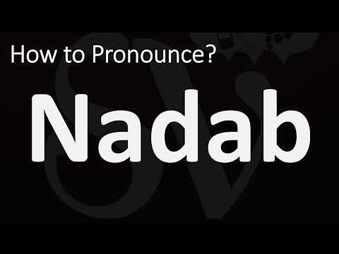 How to Pronounce Nadab? (CORRECTLY)