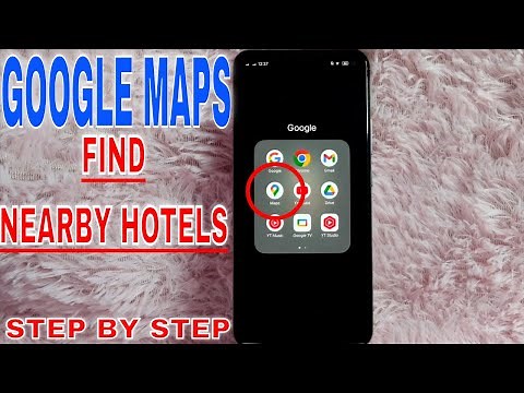 ✅ How To Find A Nearby Hotels Using Google Maps 🔴