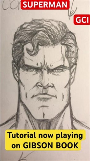 SUPERMAN / DRAWING TUTORIAL NOW PLAYING ON GIBSON BOOK / GCI STUDIOS