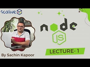 Node JS- Lecture 1