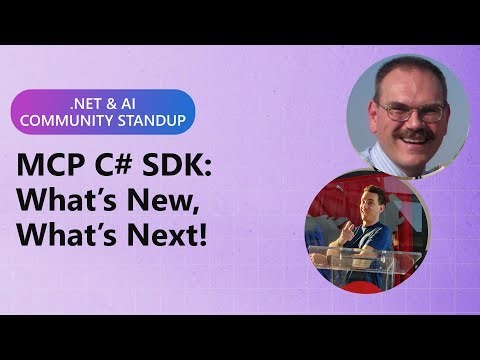 MCP C# SDK: What’s New, What’s Next!