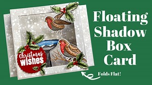 EASY Floating (POP-UP) Shadow Box Cards