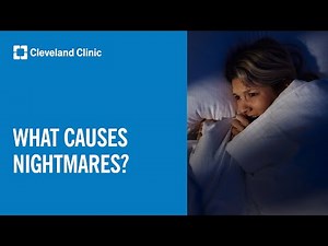 What Causes Nightmares?