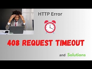 408 Request Timeout Error
