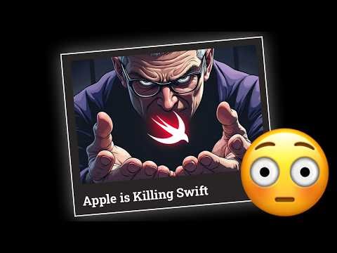 Is Apple Killing Swift? 🔪 🐥