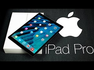 iPad Pro - Unboxing & First Impressions!
