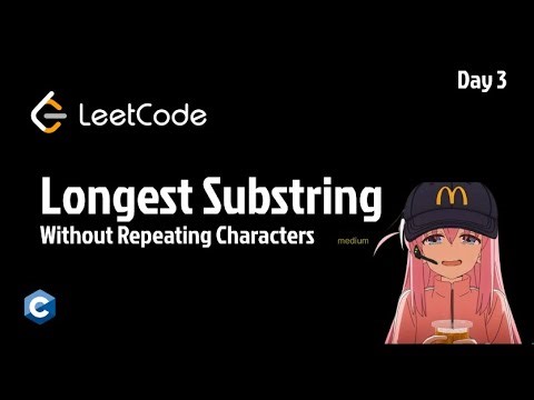 Junior Dev to Senior – Day 3 | LeetCode Longest Substring Without Repeating Characters