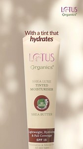 99K views · 1K reactions | Meet the new standard in skin-first makeup. Made with 100% certified organic shea butter, this tinted moisturiser hydrates as it perfects. Looks like makeup. Feels like skincare. Acts like both. Comment your shade below. [Shea Luxe Tinted Moisturiser, SPF 15, Shea Butter, Chemical Free,100% Certified Organic Ingredients, Organic Lotus Organics Plus] | Lotus Organics + | Facebook