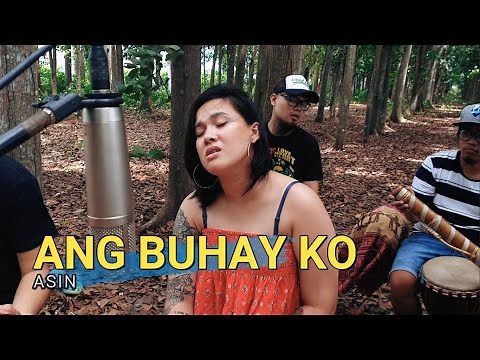 Ang Buhay Ko - Asin | Kuerdas Acoustic Reggae Version