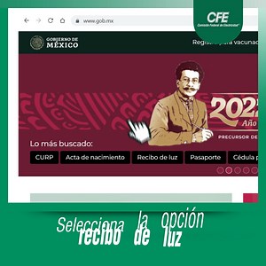 #CFEContigo | ¡Digitalízate! Consulta y descarga tus recibos en línea desde el portal gob.mx, aquí te decimos cómo: | CFE Nacional