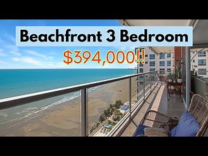 Beachfront 3 Bedroom 3.5 Bath only $394,000 in beautiful Manta Ecuador! Ecuador Real Estate!